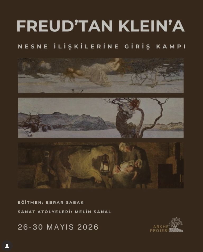 freud tan klein a nesne ilişkilerine giriş kampı ebrar sabak